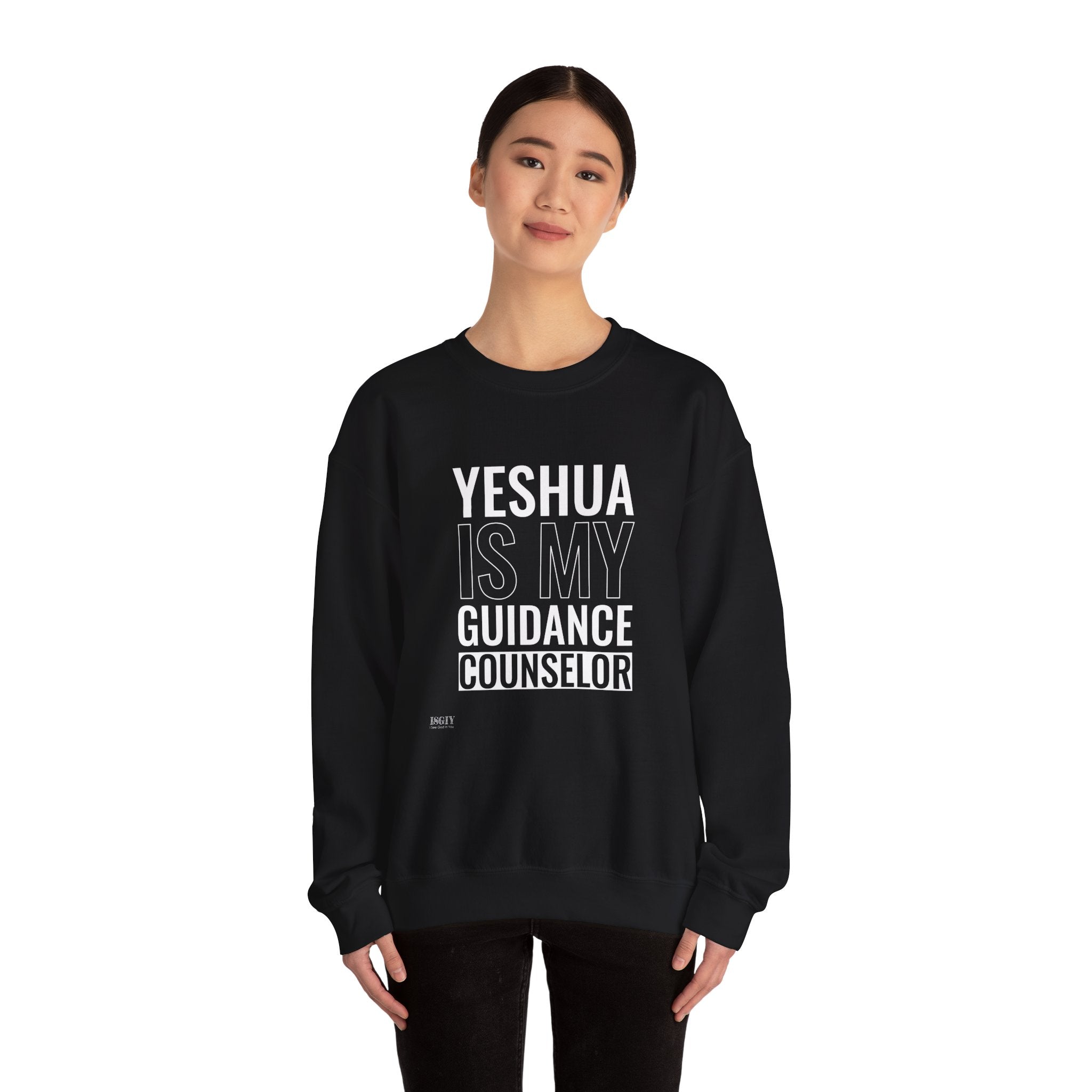 Yeshua Is My Guidance Counselor Sweatshirt