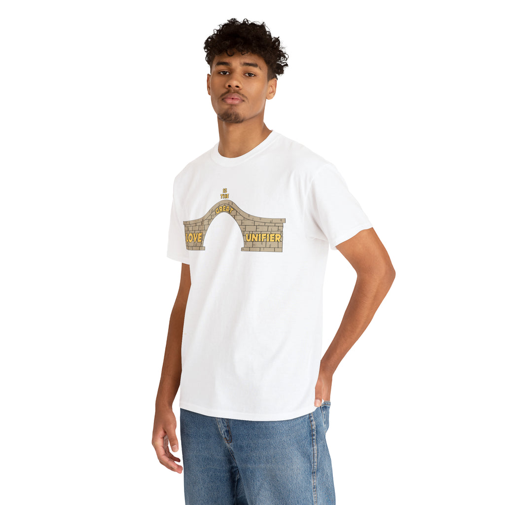 Unisex Heavy Cotton Tee...Love Is The Great Unifier