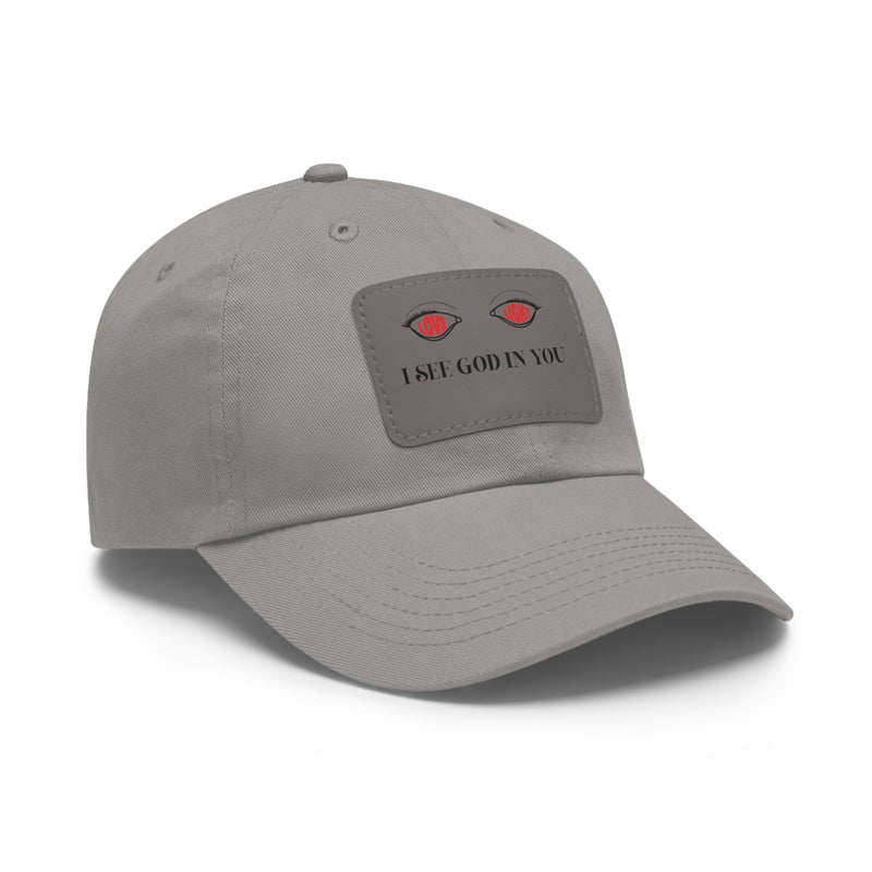 Dad Hat with Leather Patch. I See God In You