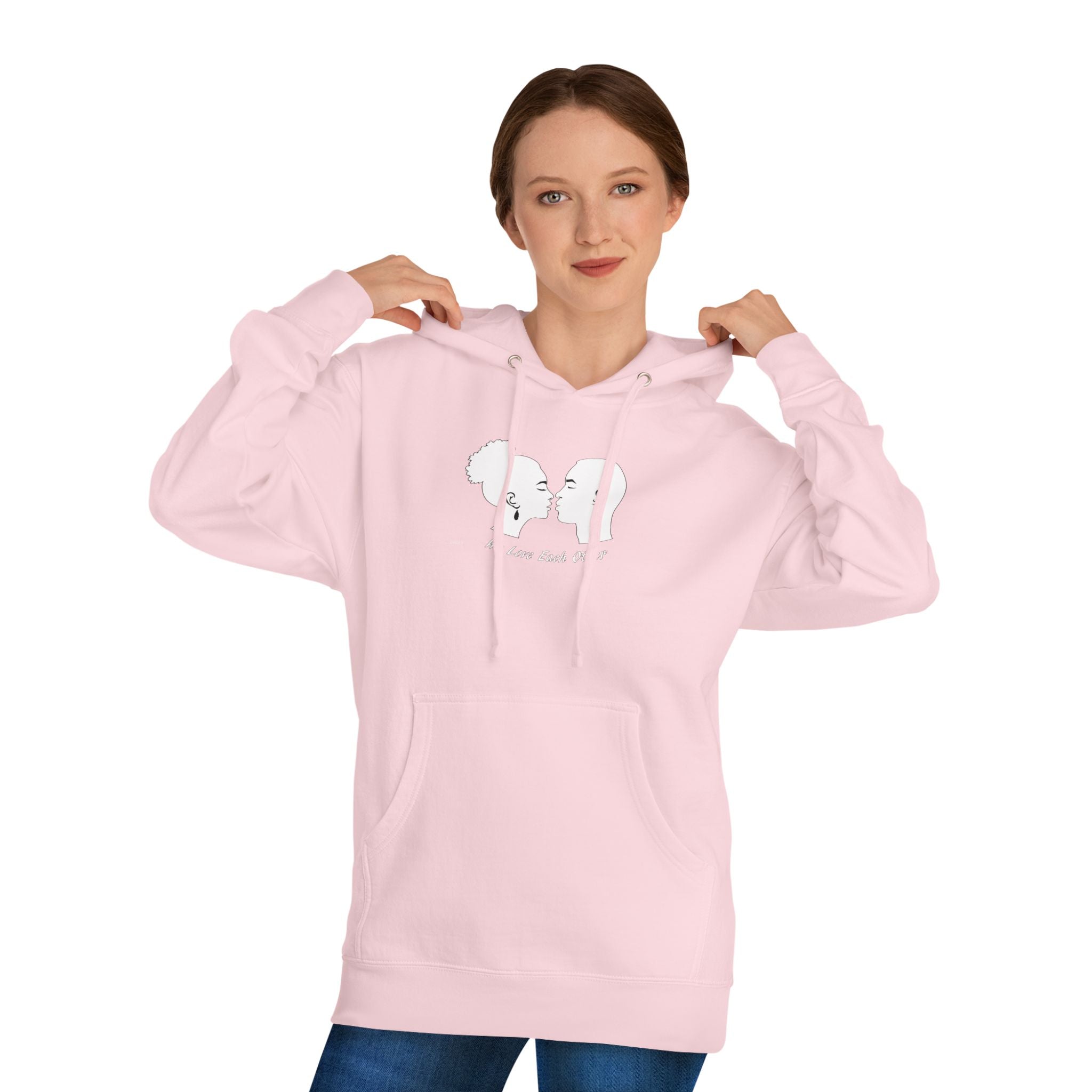 Unisex Hooded Sweatshirt...We Love Each Other...