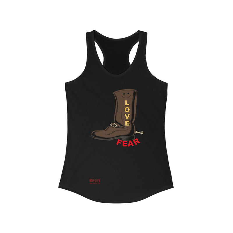 Women's Ideal Racerback  Love Over Fear