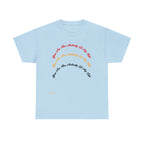 Unisex Heavy Cotton Tee...You Are The Melody multi