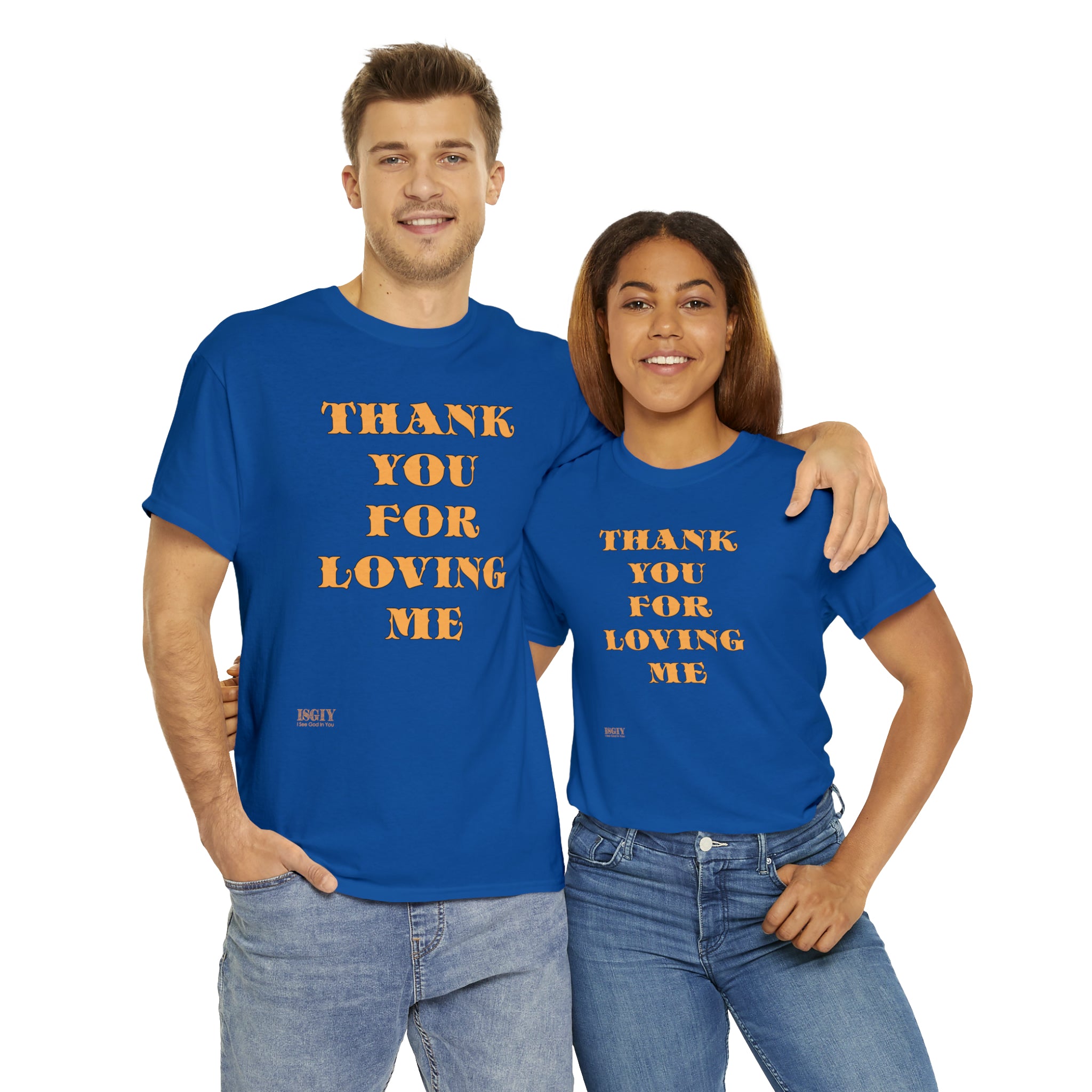 Unisex Heavy Cotton Tee...Thank You For Loving Me...Yel