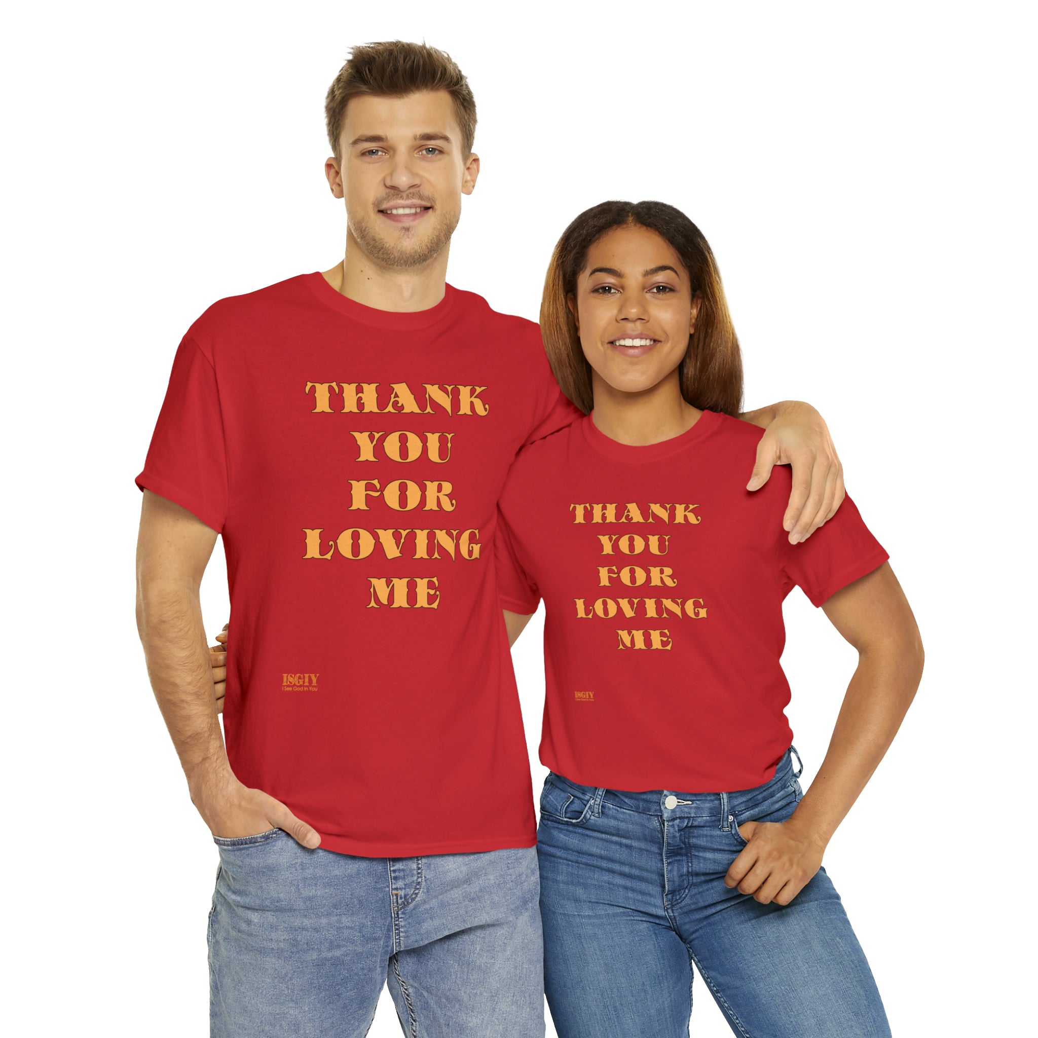Unisex Heavy Cotton Tee...Thank You For Loving Me...Yel