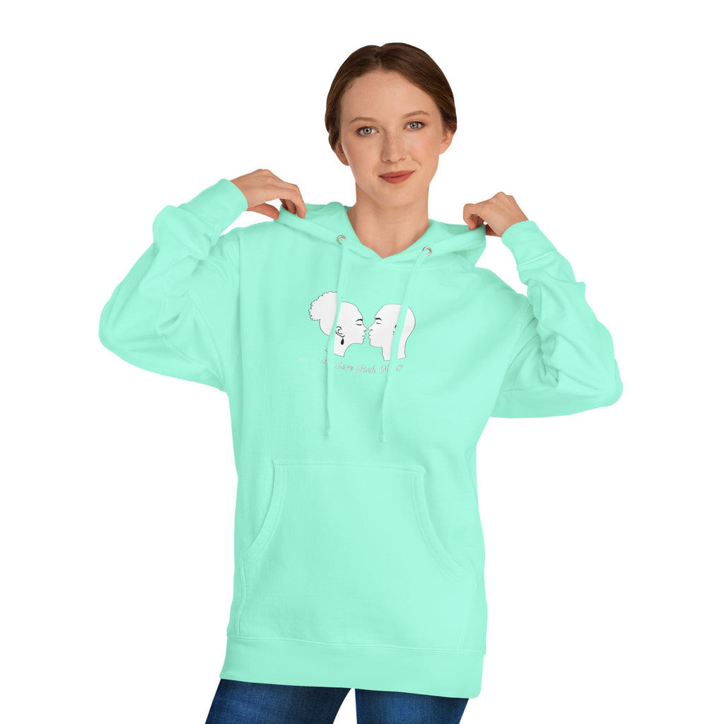 Unisex Hooded Sweatshirt...We Love Each Other...