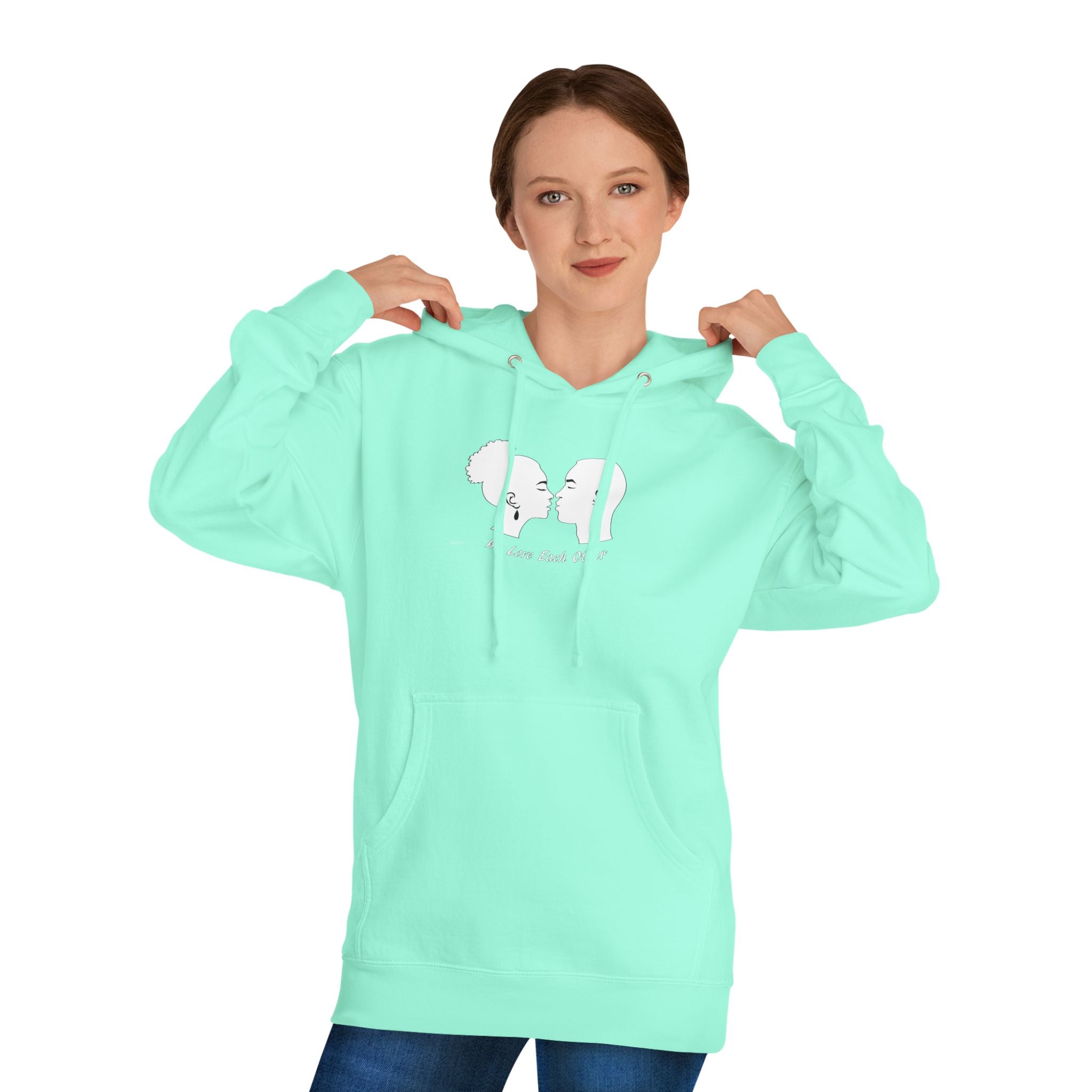Unisex Hooded Sweatshirt...We Love Each Other...