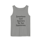 Sometimes God Answers By Not Answering Christian Tank Top