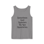 Sometimes God Answers By Not Answering Christian Tank Top