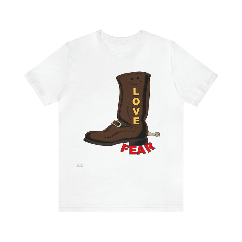 Unisex Jersey Short Sleeve Tee...Love Over Fear