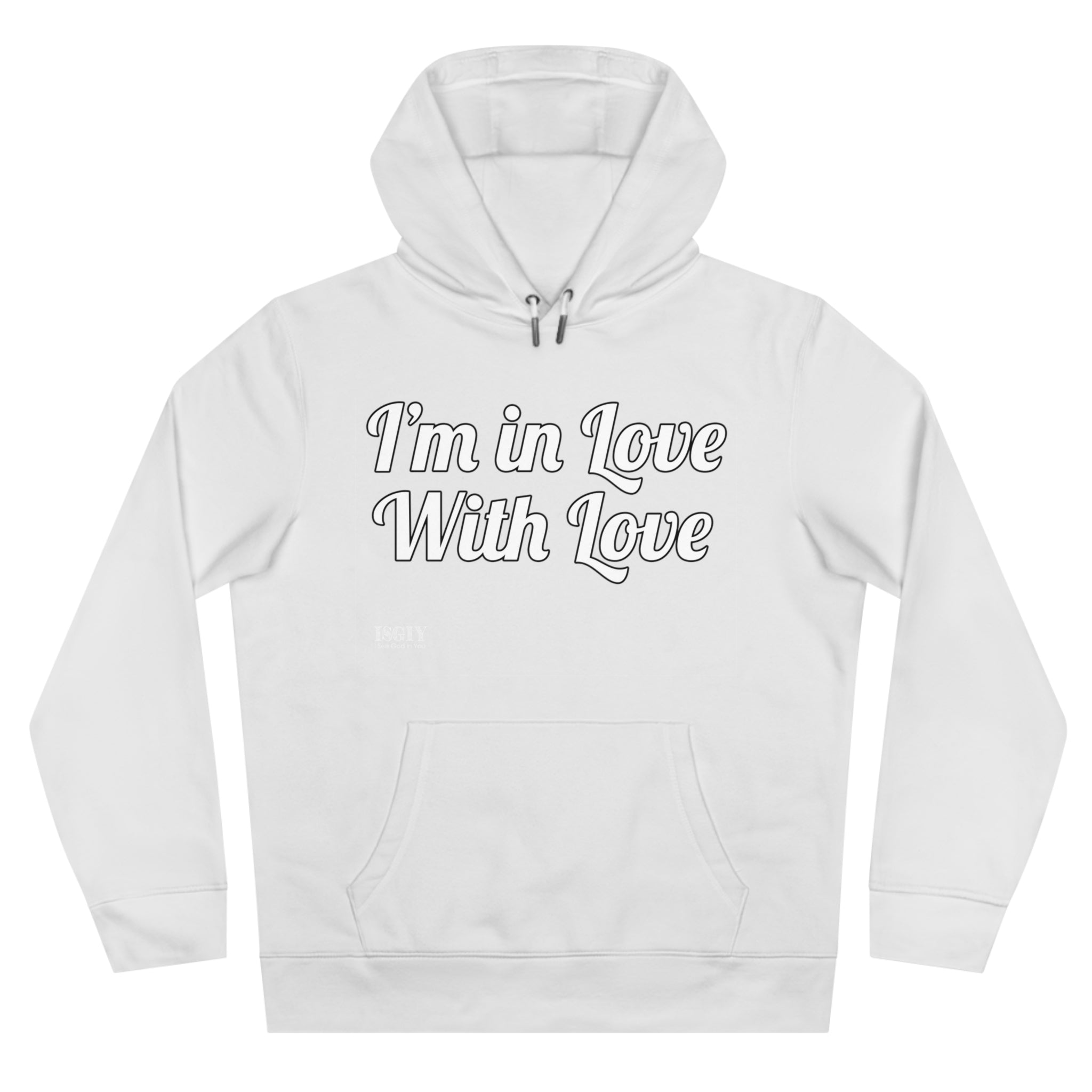 King Hooded Sweatshirt.....I'm in Love With Love....Whi