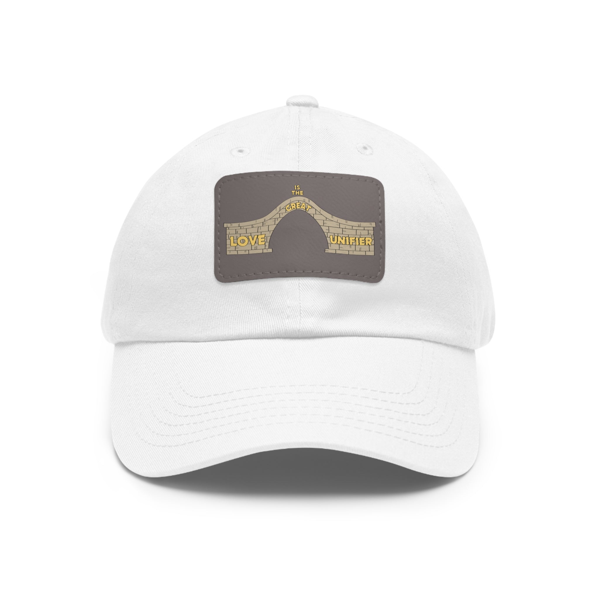 Dad Hat with Leather Patch. Love Is The Great Unifier