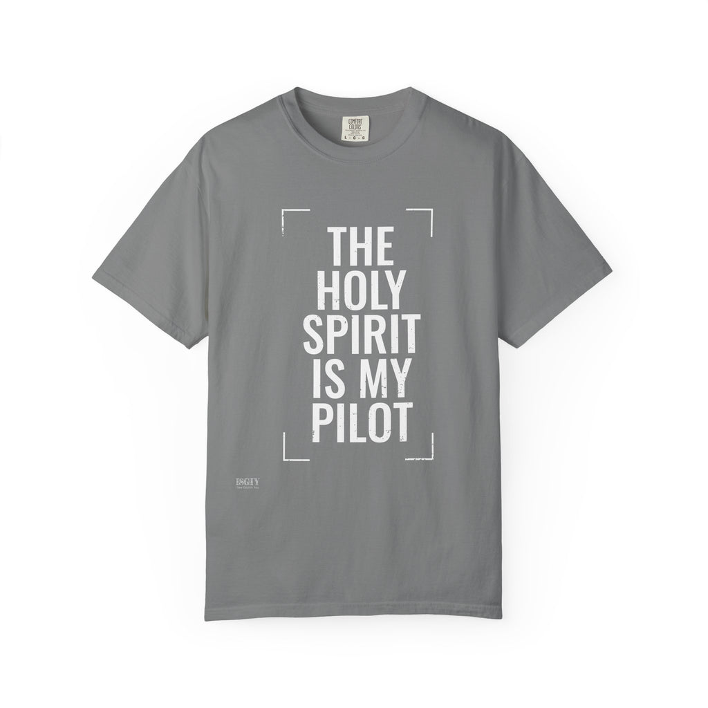 Holy Spirit Is My Pilot T-Shirt — Christian Faith Graphic Tee