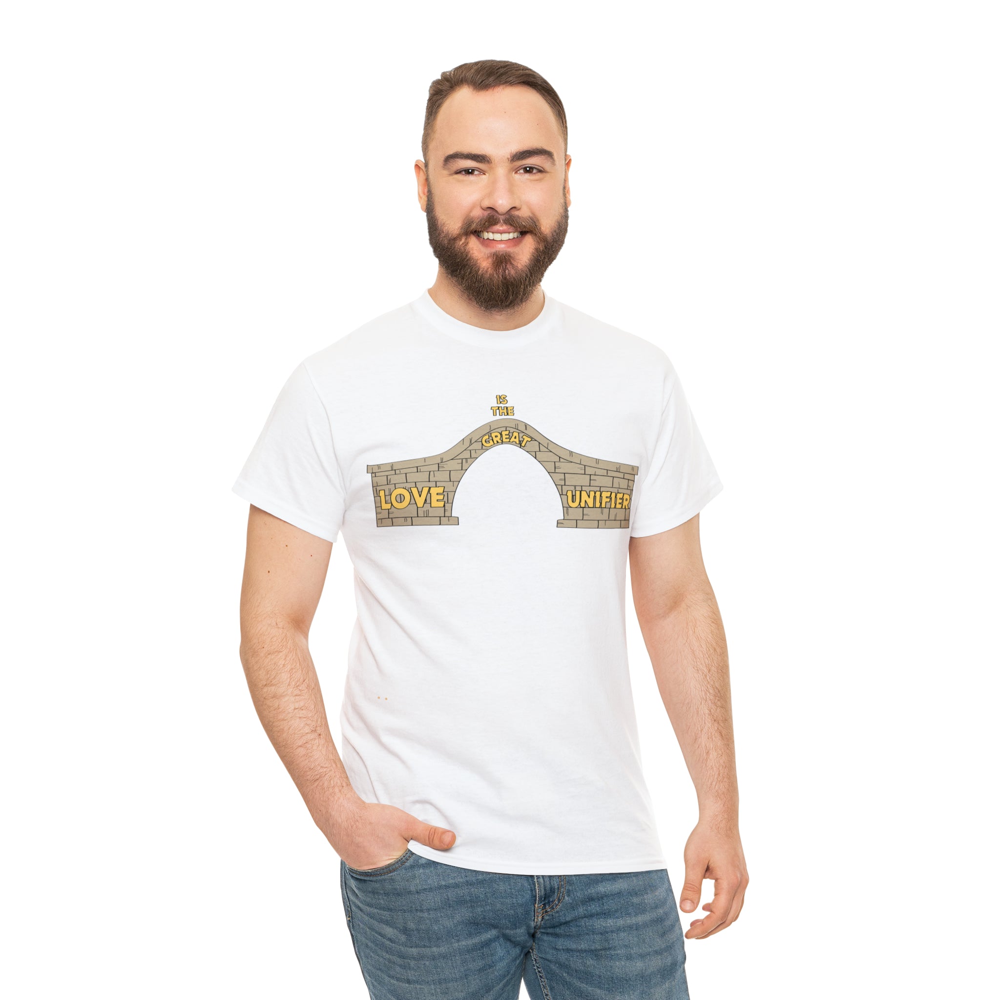 Unisex Heavy Cotton Tee...Love Is The Great Unifier