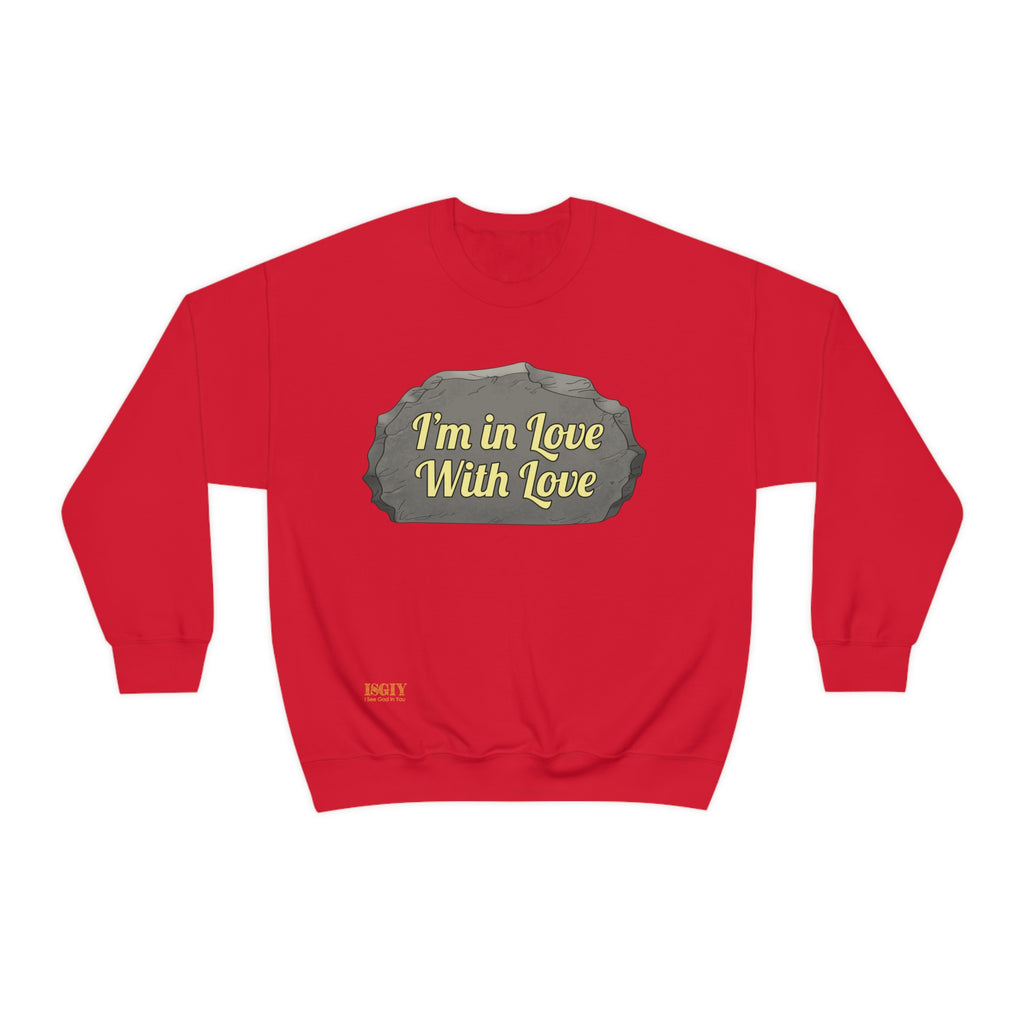 Unisex Heavy Blend Crewneck Sweatshirt In Love With Love