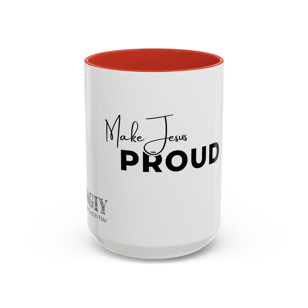 Make Jesus Proud Accent Coffee Mug — Inspirational Christian Coffee Cup