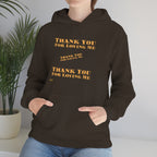 Unisex Heavy Blend Hooded Sweatshirt...Thank You For Loving Me...Yel