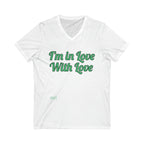 Unisex Jersey Short Sleeve V-Neck Tee...I'm In Love With Love...Gre