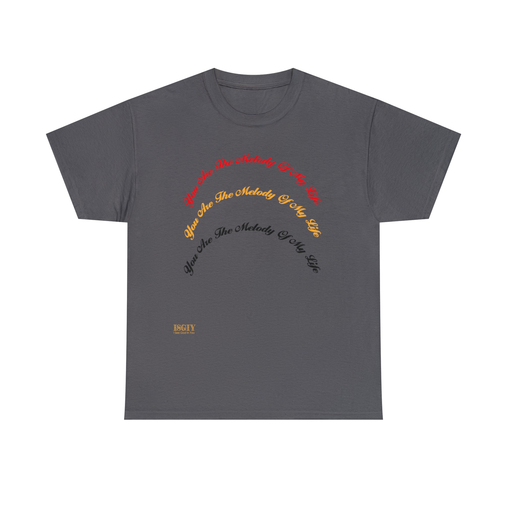Unisex Heavy Cotton Tee...You Are The Melody multi