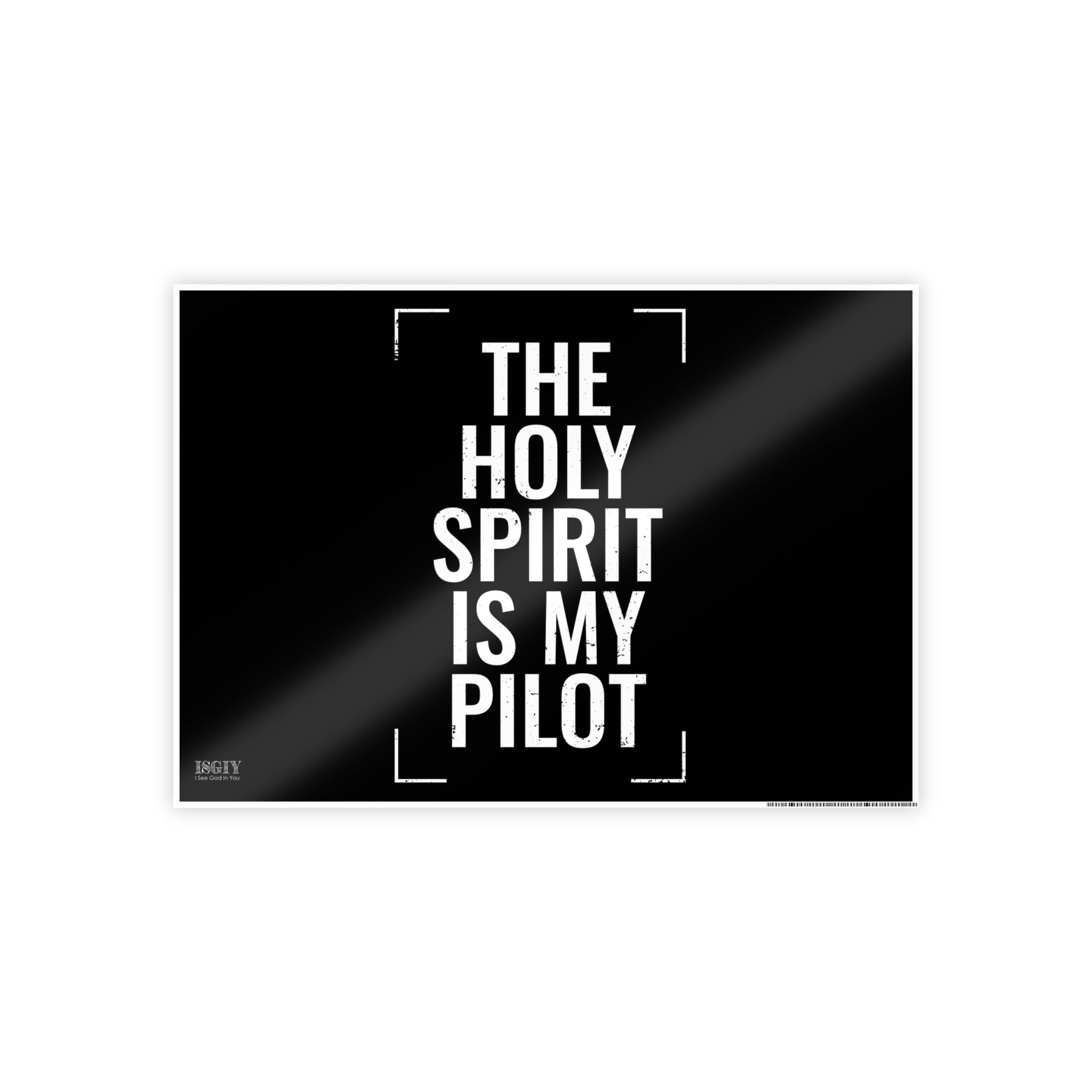 Gloss Poster — "The Holy Spirit Is My Pilot" Christian Wall Art