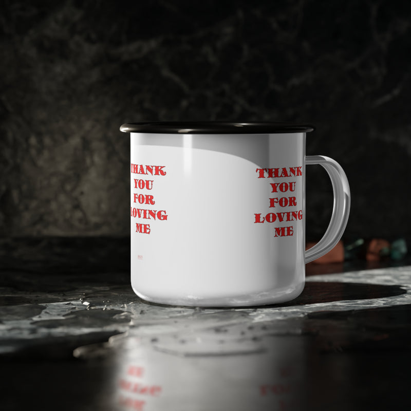 Enamel Camp Cup.Thank You For Loving Me