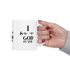 Ceramic Mug 11oz. I See God In You