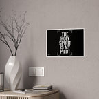 Gloss Poster — "The Holy Spirit Is My Pilot" Christian Wall Art
