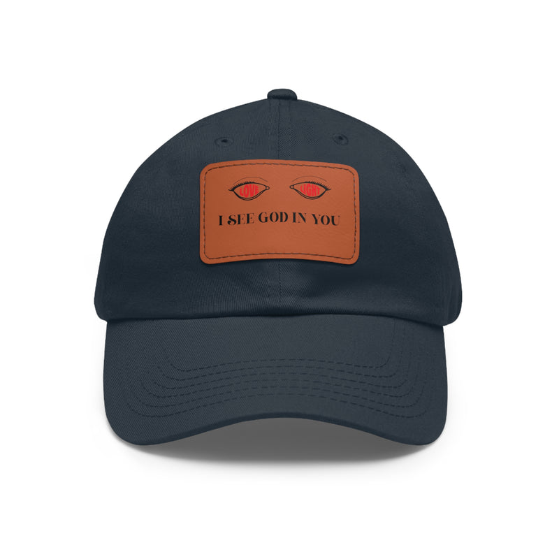 Dad Hat with Leather Patch. I See God In You