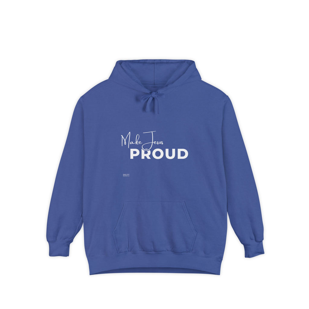 Make Jesus Proud Hoodie