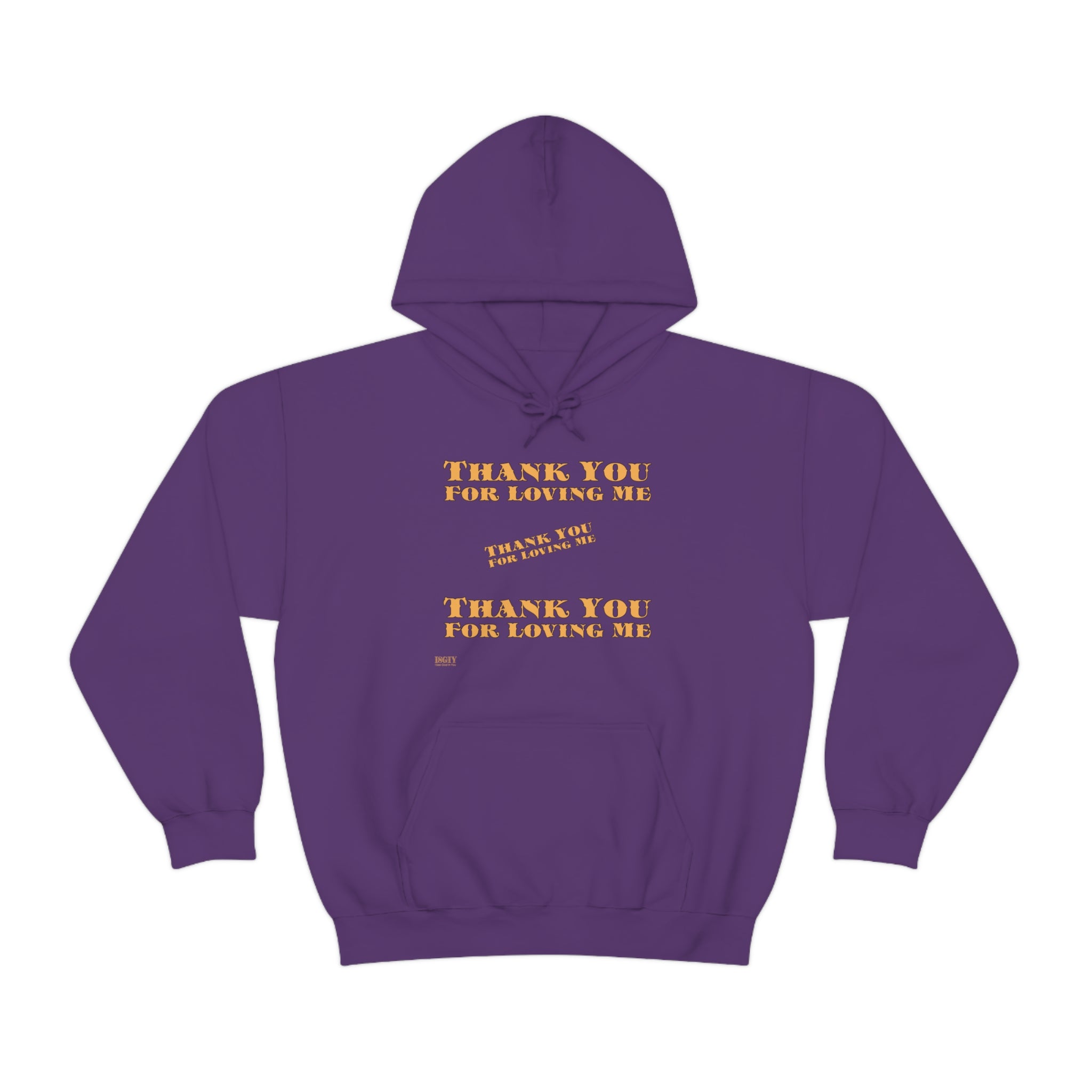 Unisex Heavy Blend Hooded Sweatshirt...Thank You For Loving Me...Yel