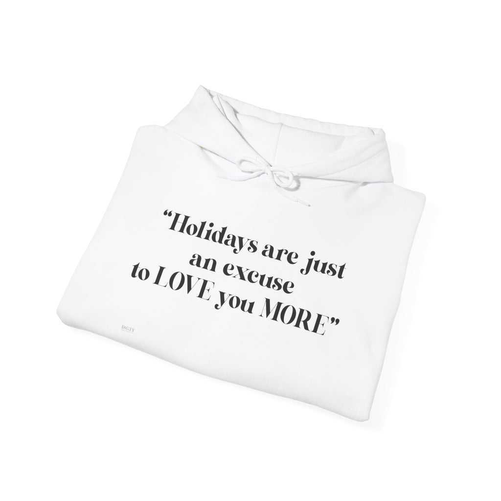 Love You More Hoodie - Unisex Heavy Blend