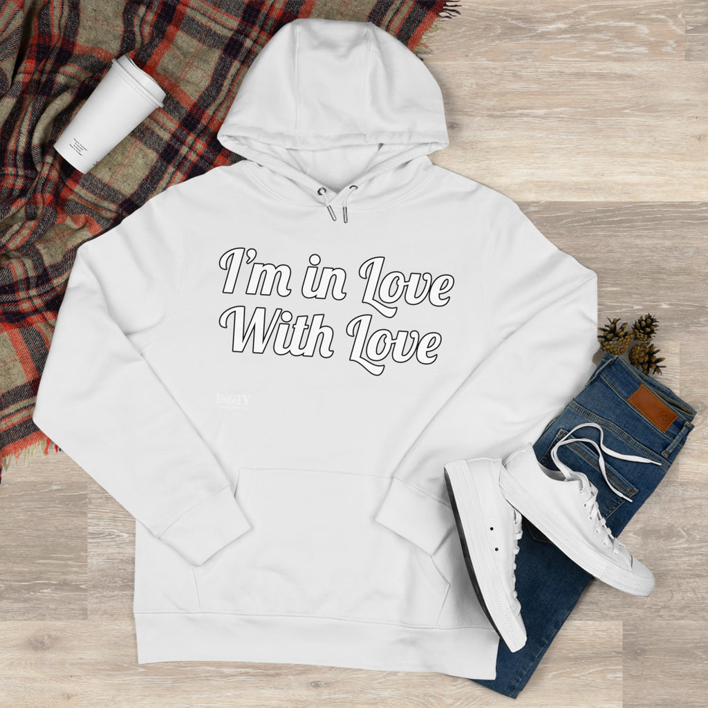King Hooded Sweatshirt.....I'm in Love With Love....Whi