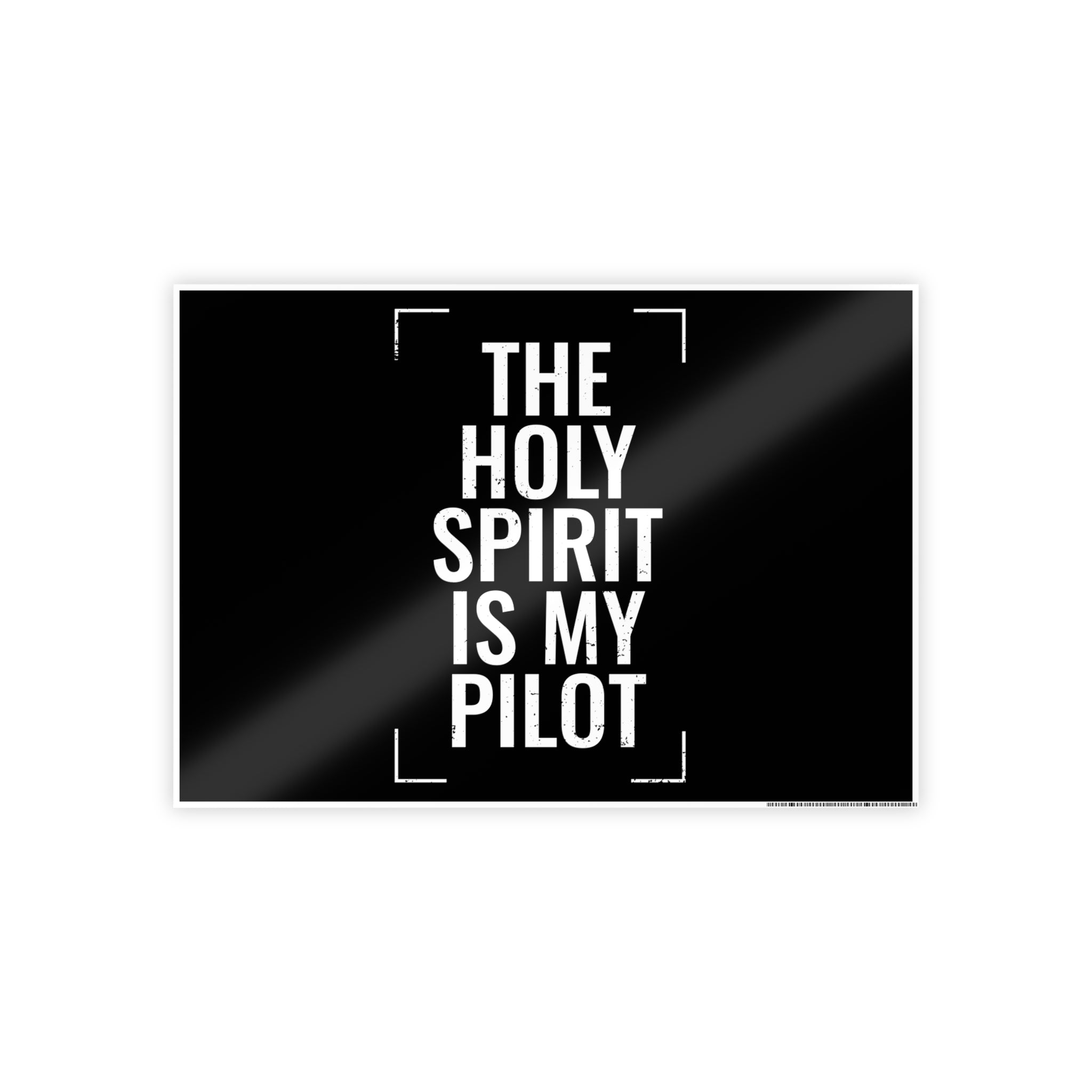Gloss Poster — "The Holy Spirit Is My Pilot" Christian Wall Art