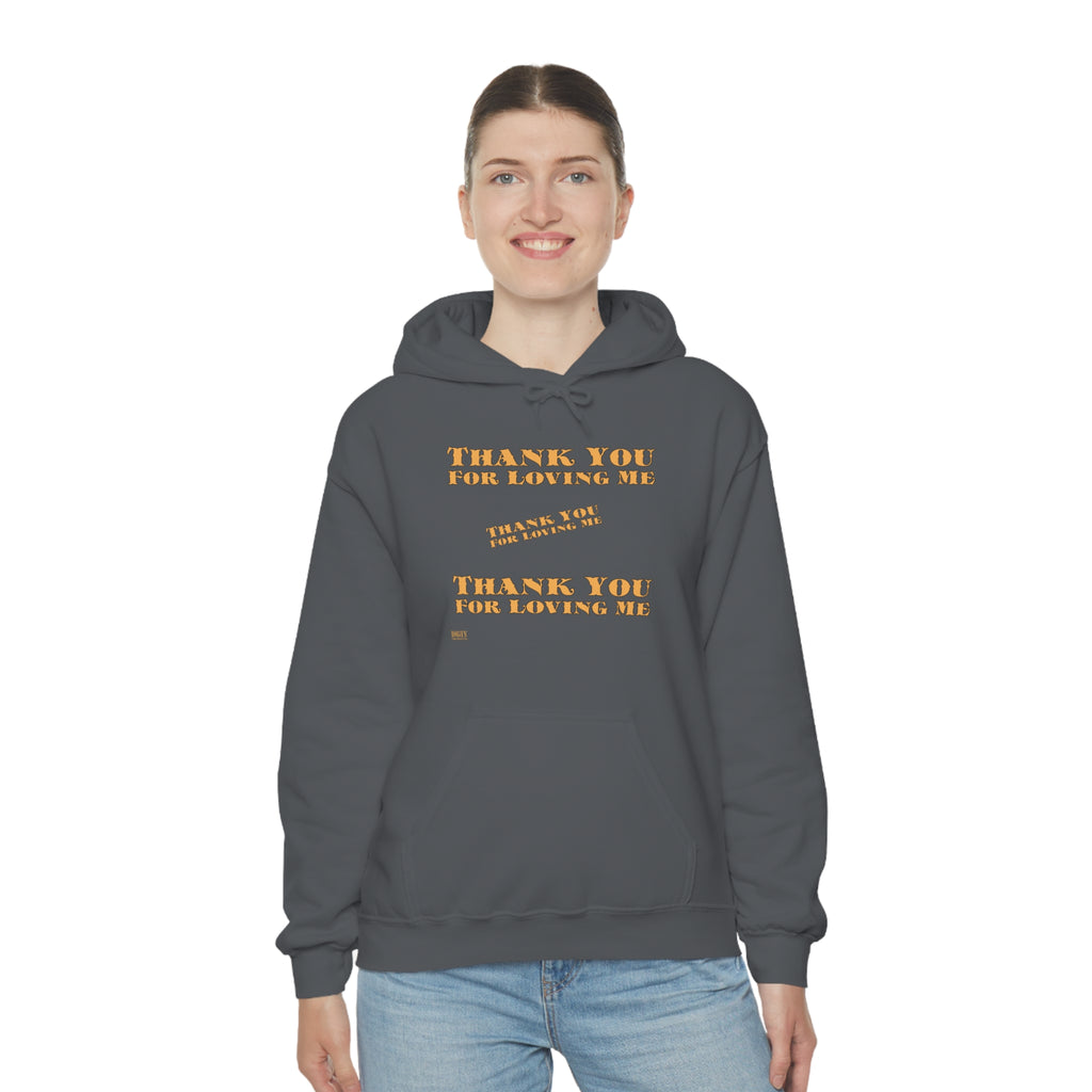 Unisex Heavy Blend Hooded Sweatshirt...Thank You For Loving Me...Yel