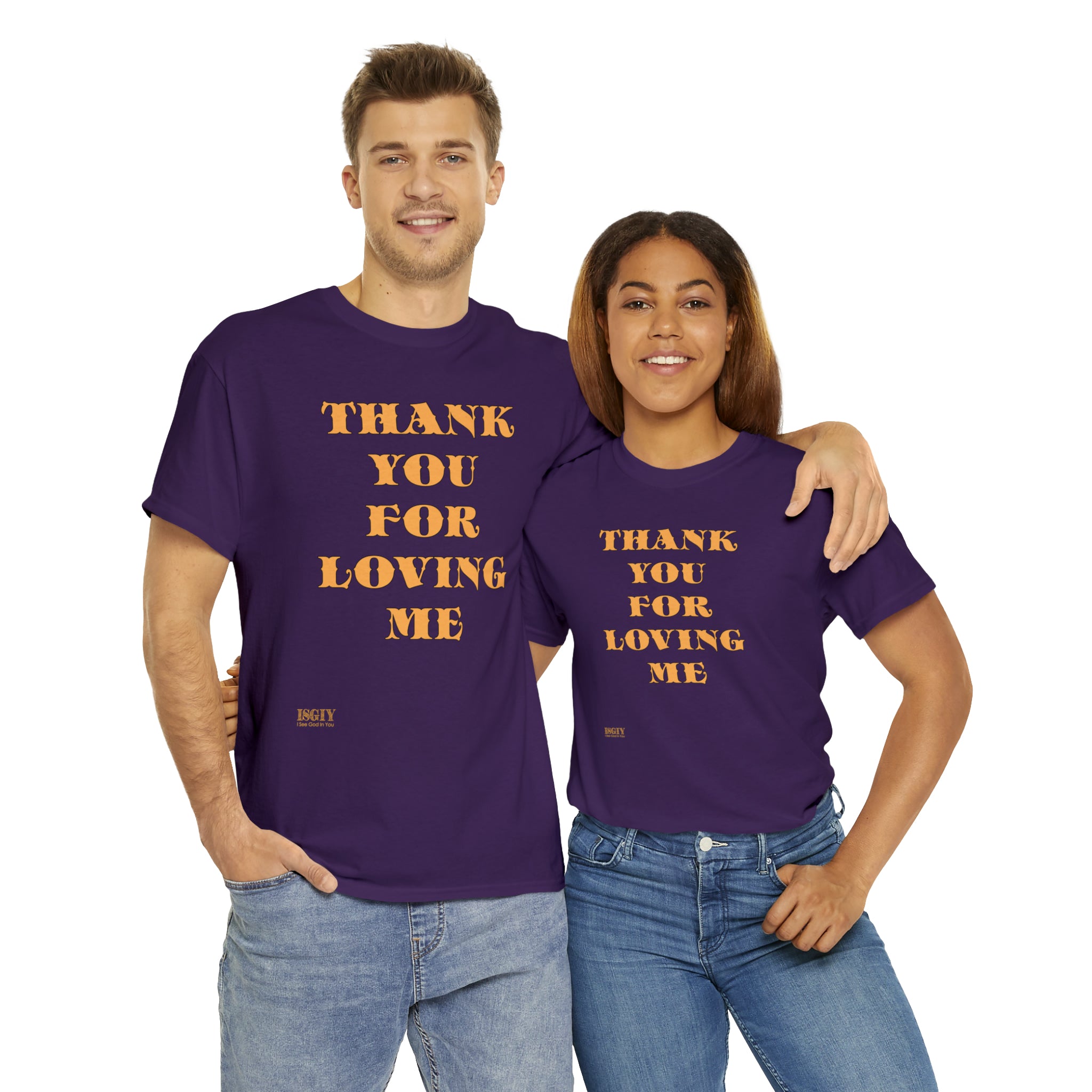 Unisex Heavy Cotton Tee...Thank You For Loving Me...Yel