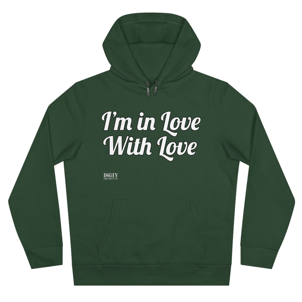 King Hooded Sweatshirt.....I'm in Love With Love....Whi