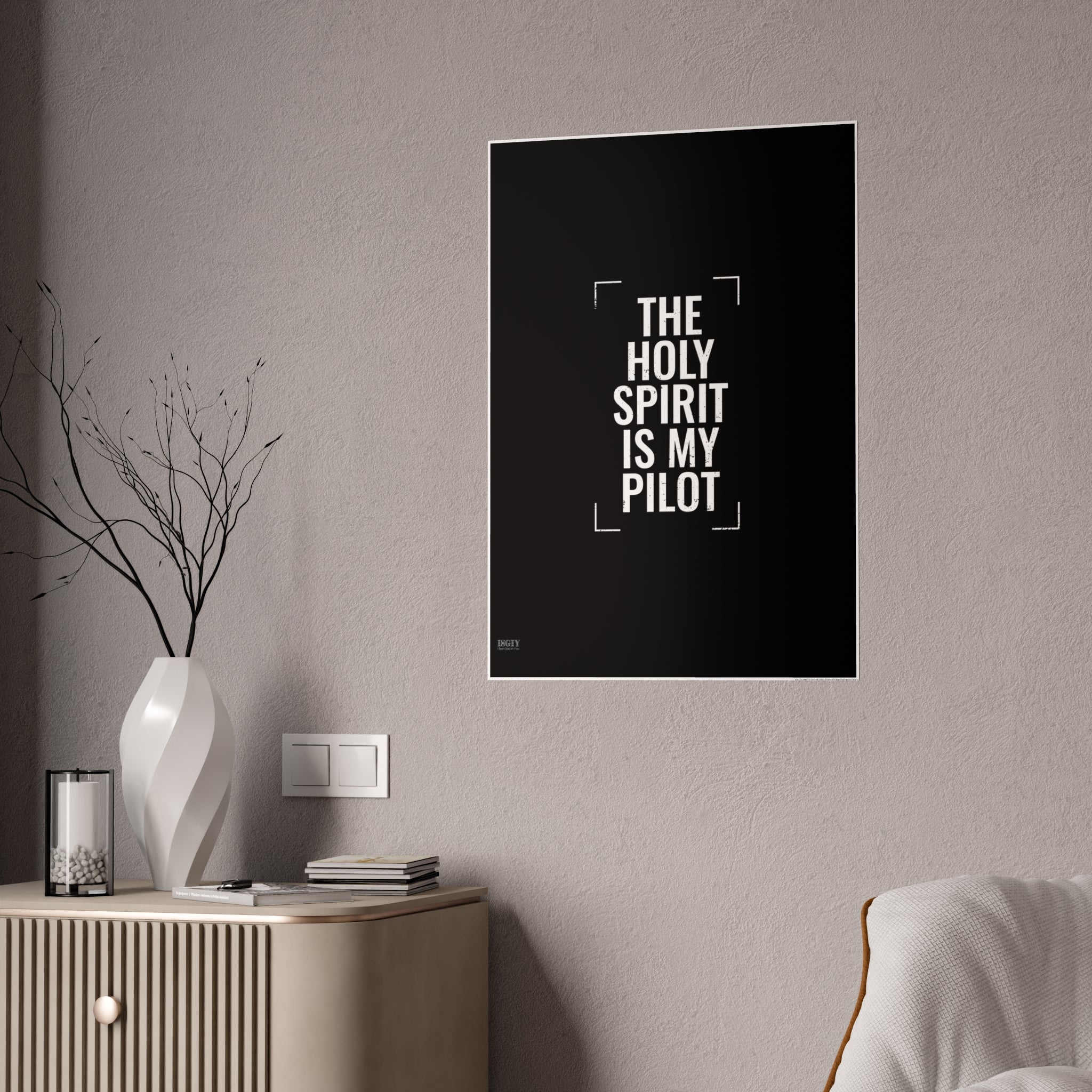 Gloss Poster — "The Holy Spirit Is My Pilot" Christian Wall Art