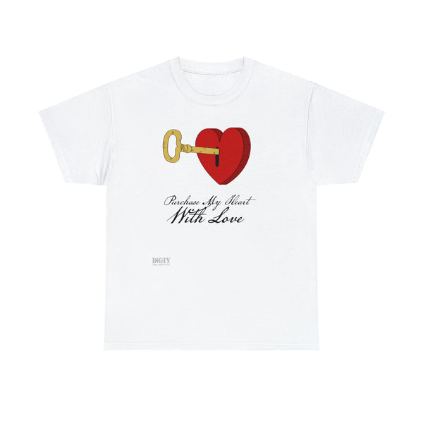 Unisex Heavy Cotton Tee Purchase My Heart