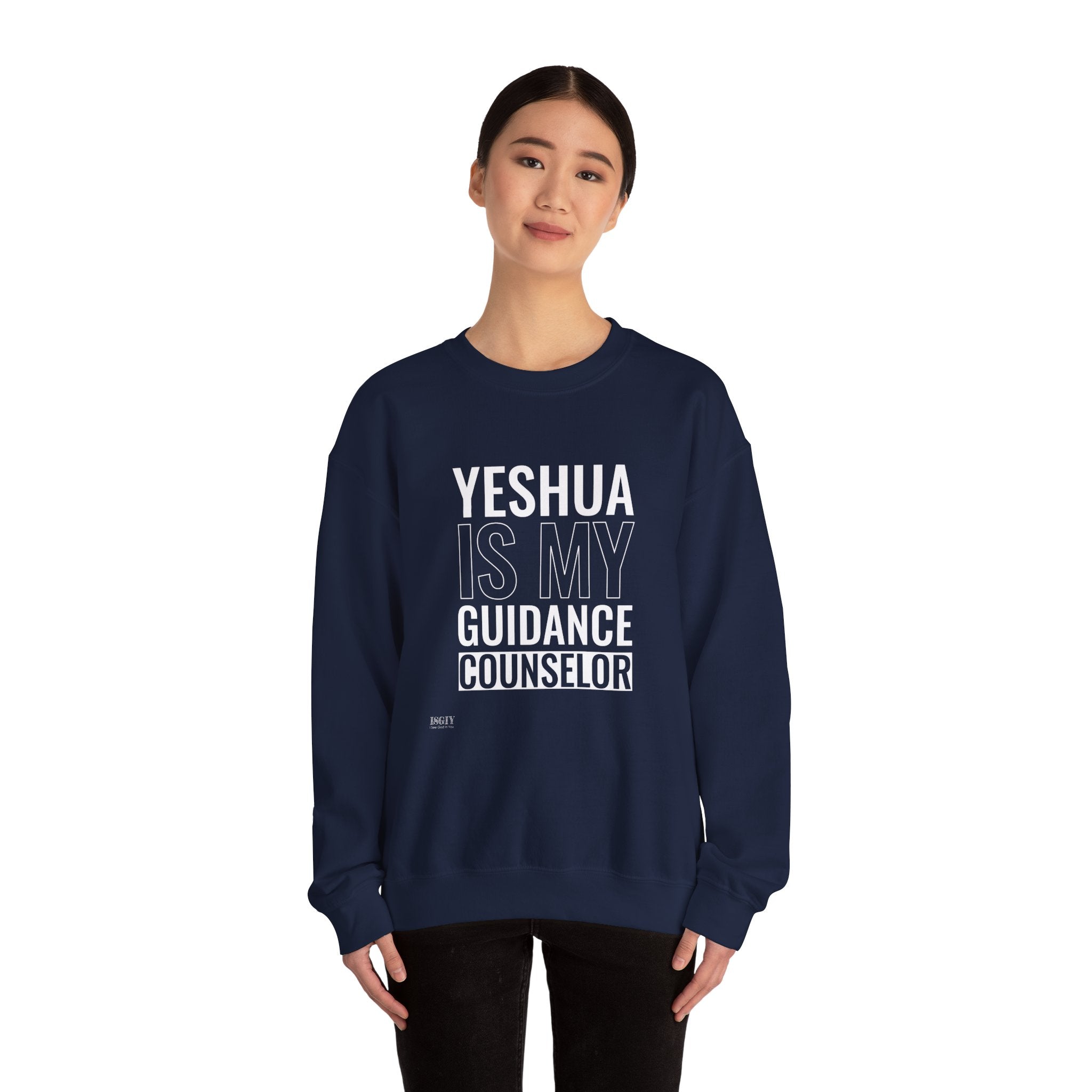 Yeshua Is My Guidance Counselor Sweatshirt