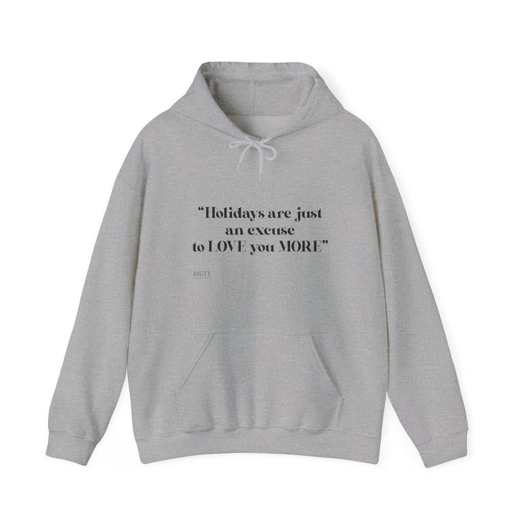 Love More Unisex Hooded Sweatshirt
