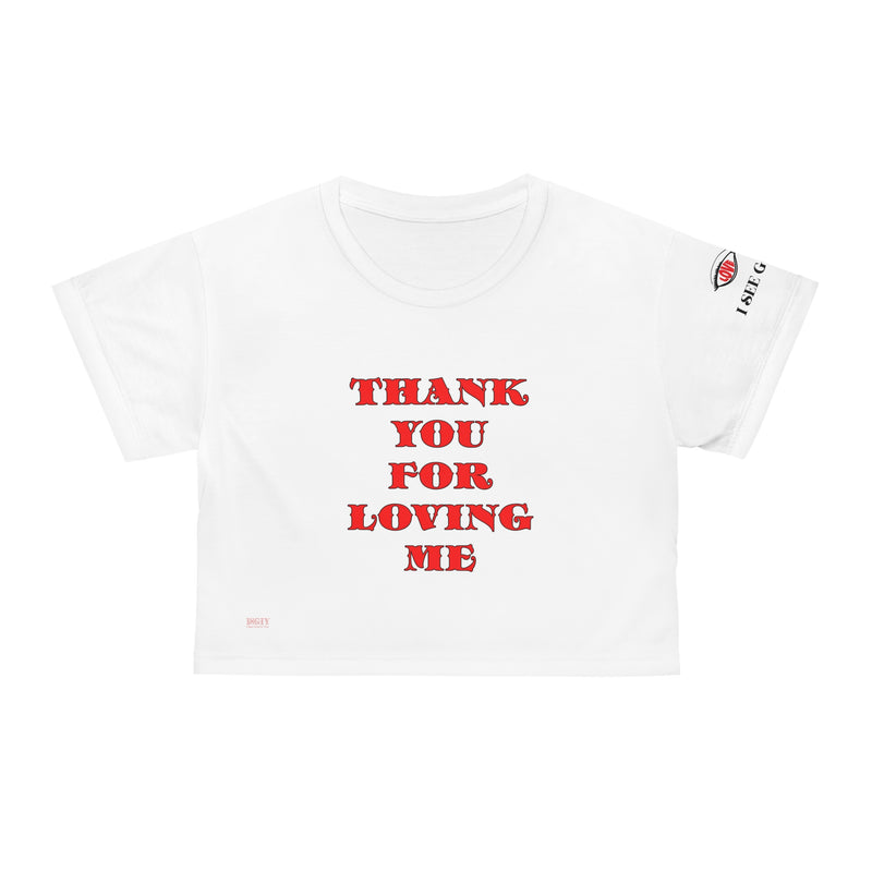 AOP Crop Tee Thank You For Loving Me