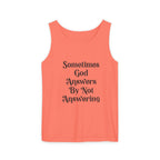 Sometimes God Answers By Not Answering Christian Tank Top