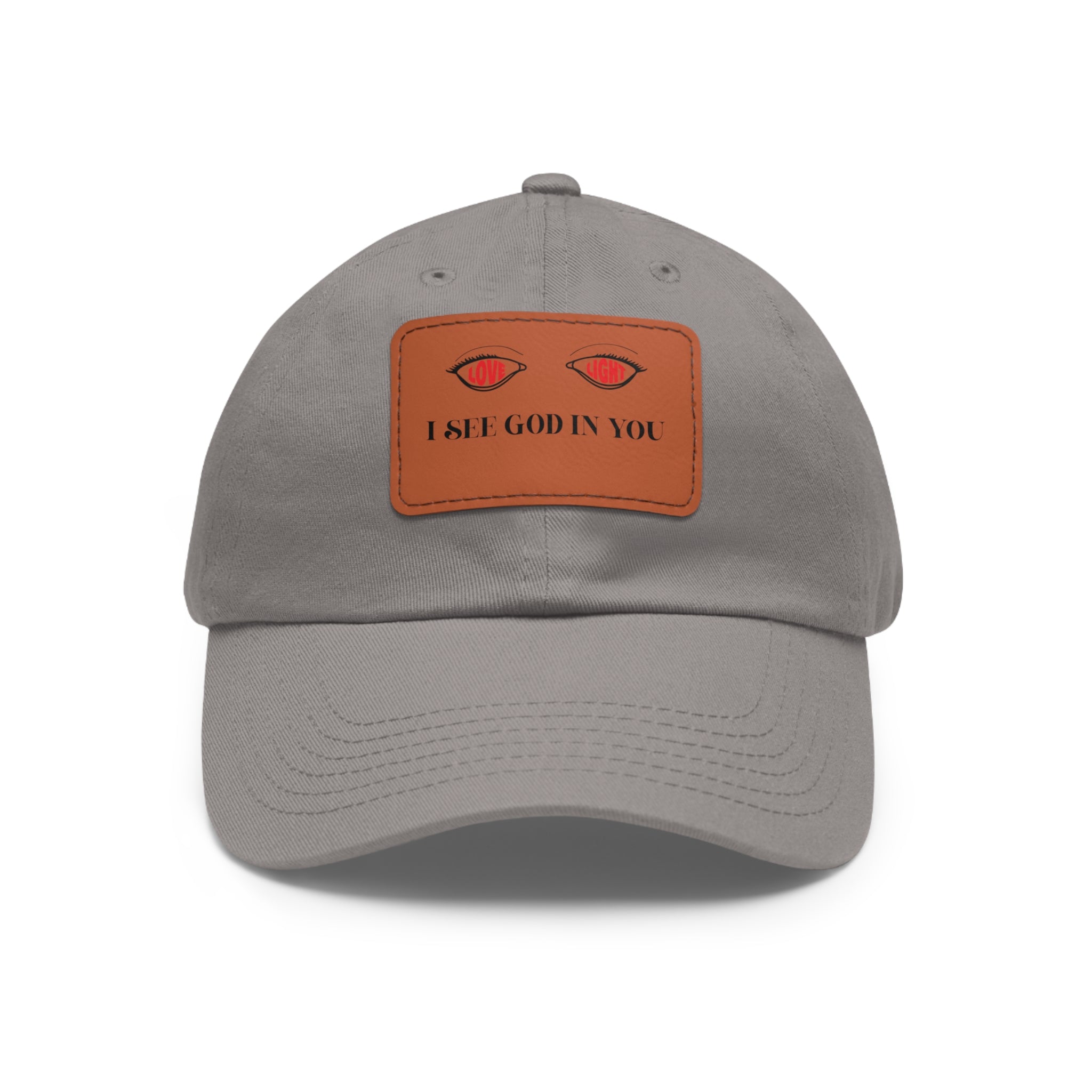 Dad Hat with Leather Patch. I See God In You