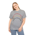 Unisex Heavy Cotton Tee...You Are The Melody multi
