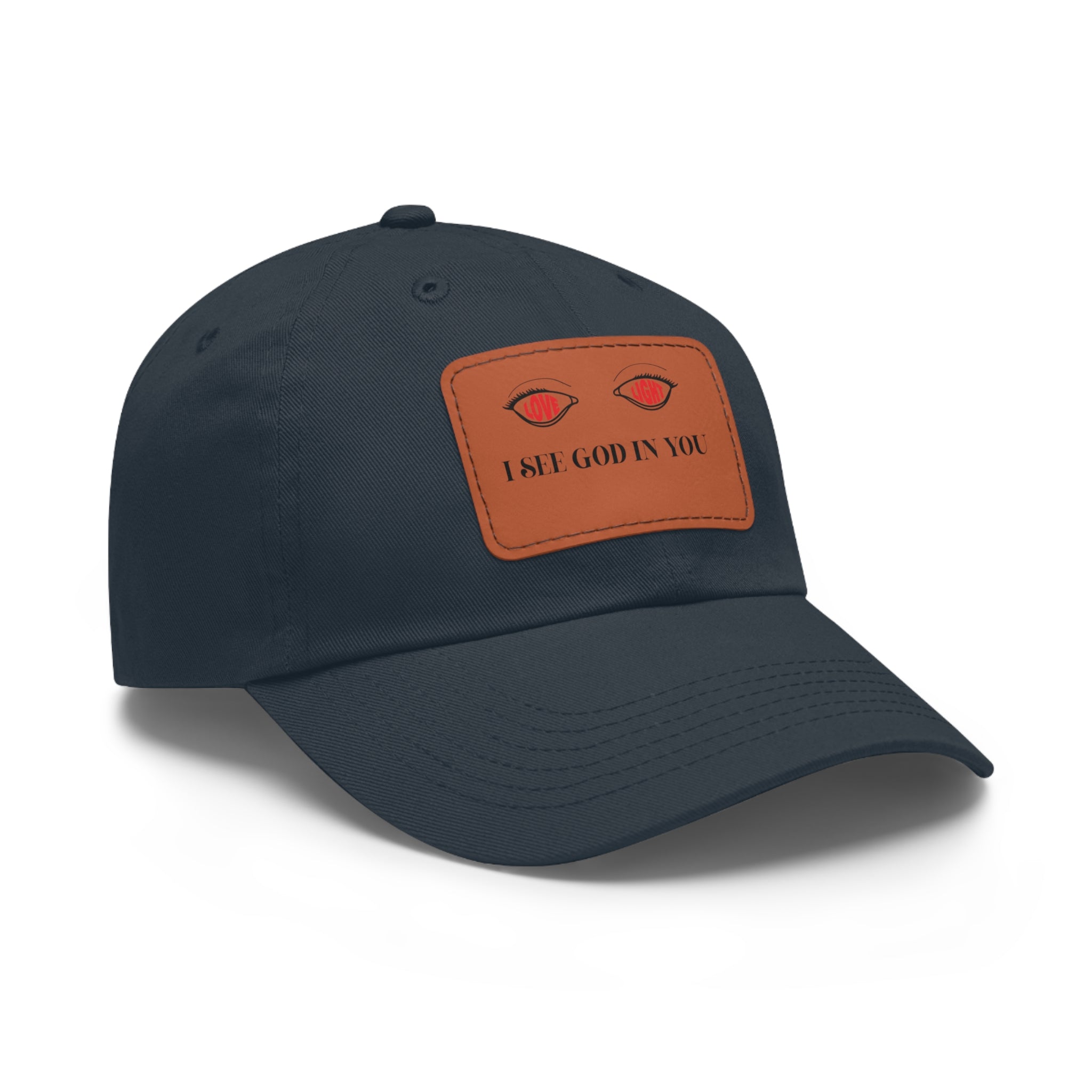 Dad Hat with Leather Patch. I See God In You