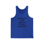 Faith Message Tank Top — "Sometimes God Answers By Not Answering" Spiritual Inspirational Tank