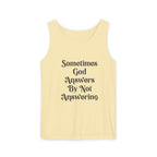 Sometimes God Answers By Not Answering Christian Tank Top