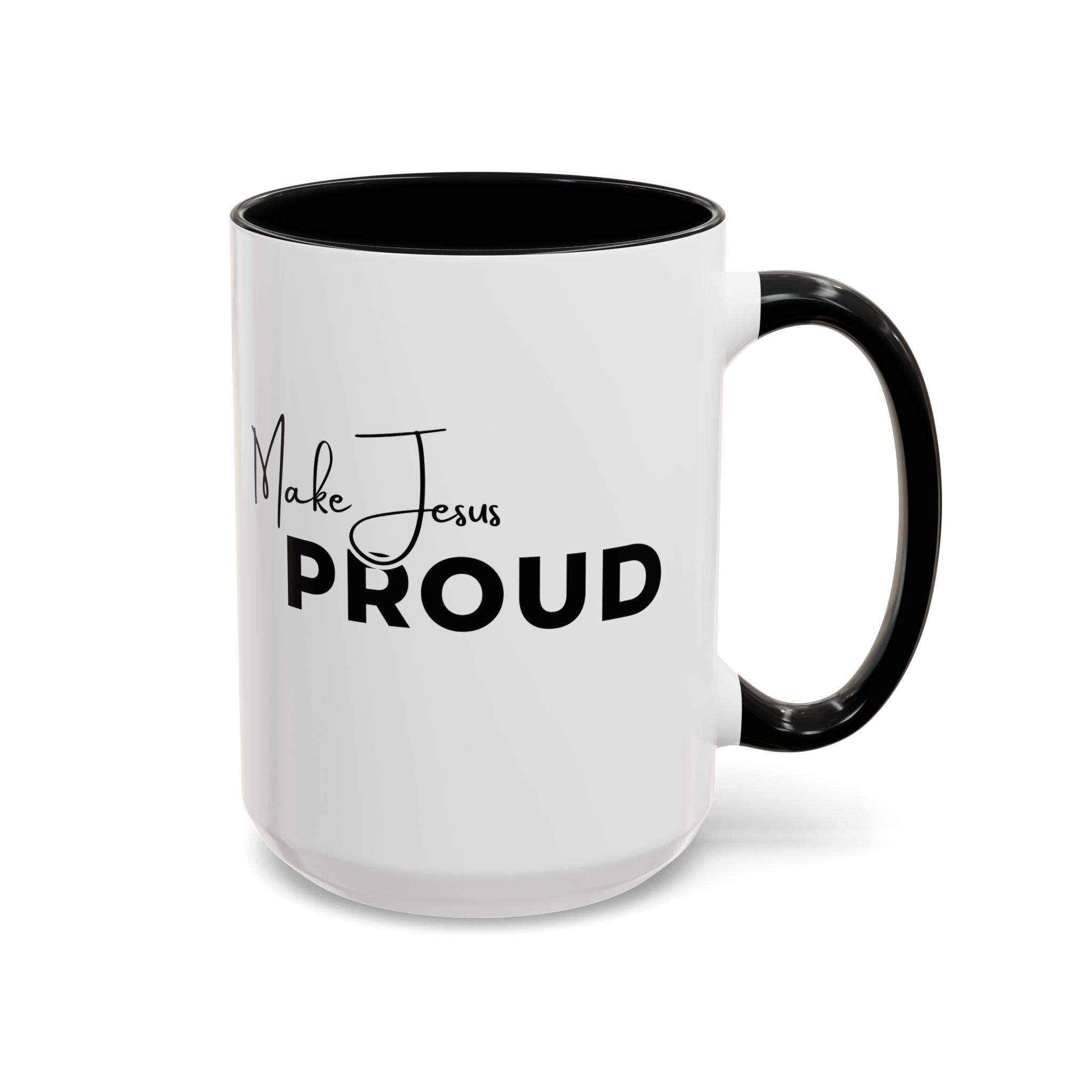 Make Jesus Proud Accent Coffee Mug — Inspirational Christian Coffee Cup