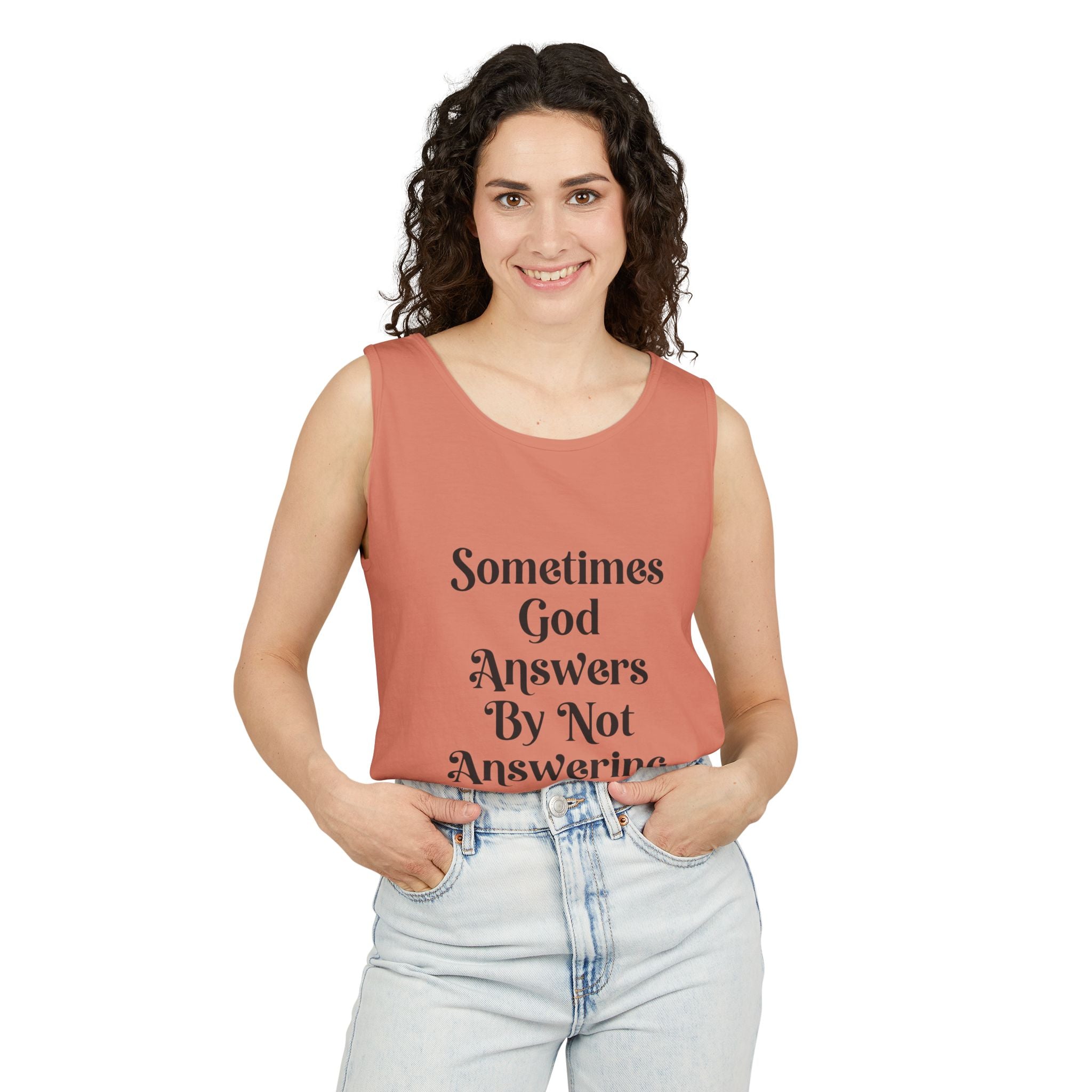 Sometimes God Answers By Not Answering Christian Tank Top