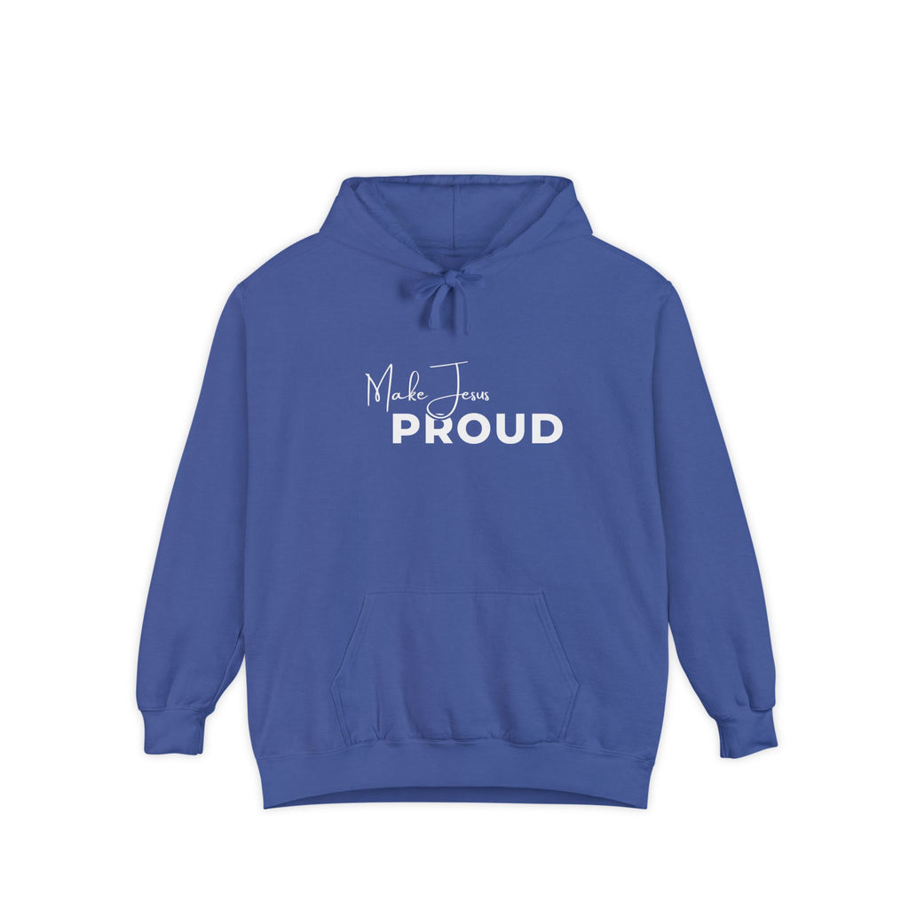 Make Jesus Proud Hoodie