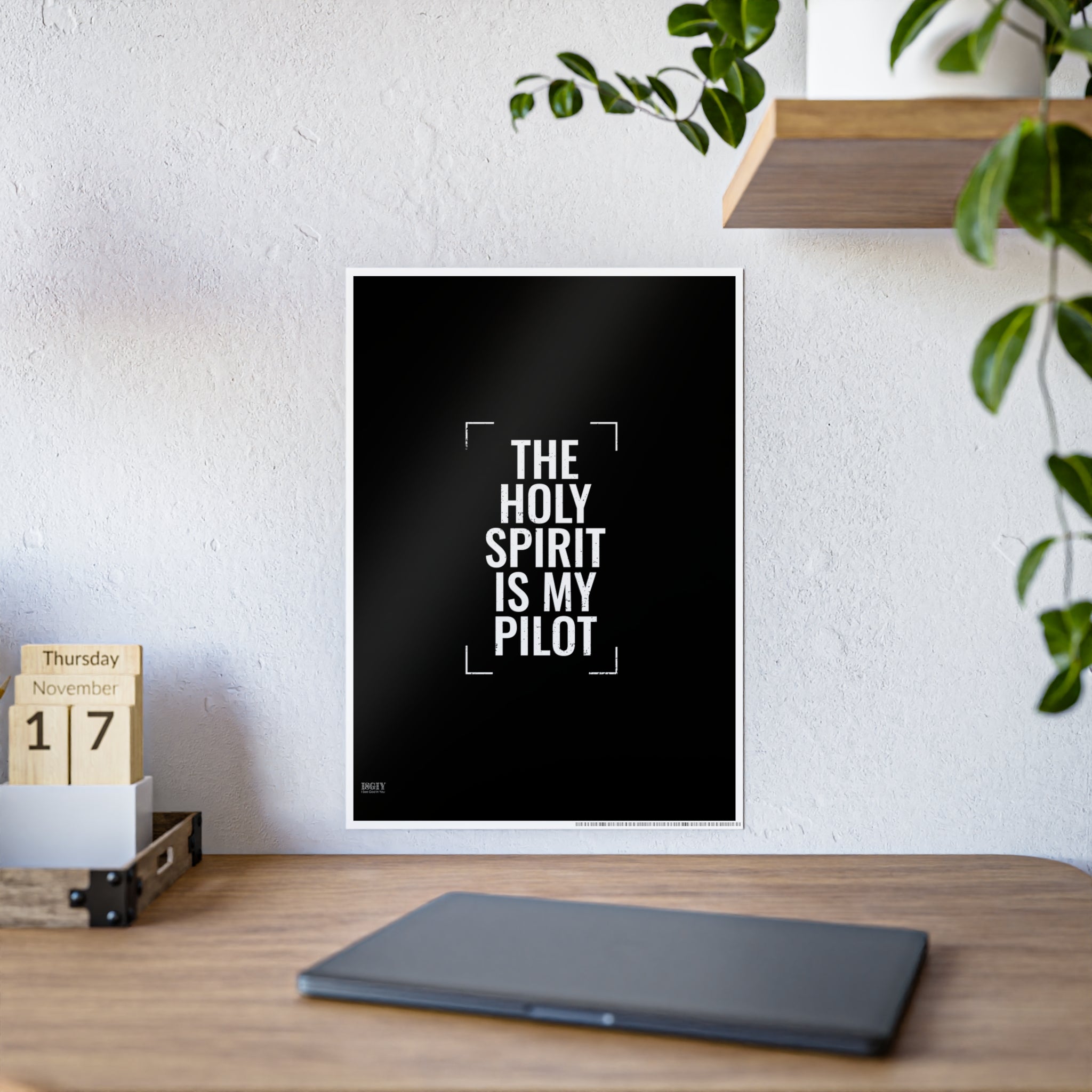 Gloss Poster — "The Holy Spirit Is My Pilot" Christian Wall Art